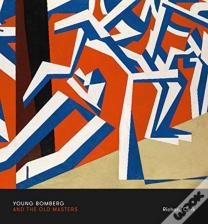 Young Bomberg And The Old Masters