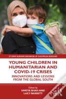 Young Children In Humanitarian And Covid-19 Crises