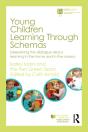 Young Children Learning Through Schemas - Preview