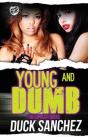 Young & Dumb - Preview