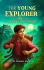 Young Explorer Or, Claiming His Fortune - Preview