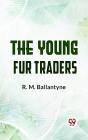 Young Fur Traders - Preview