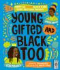 Young, Gifted And Black Too - Preview