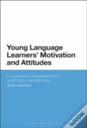 Young Language Learners' Motivation And Attitudes