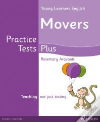 Young Learners English Movers Practice Tests Plus Students' Book