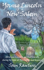 Young Lincoln Of New Salem
