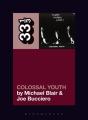 Young Marble Giants' Colossal Youth - Preview