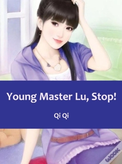 Capa do artigo Young Master Lu, Stop!