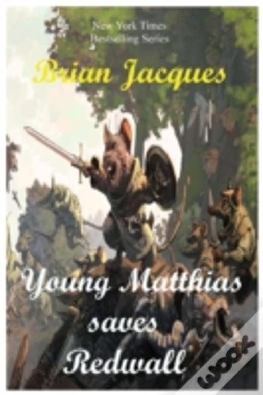Young Matthias Saves Redwall