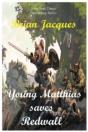 Young Matthias Saves Redwall - Preview