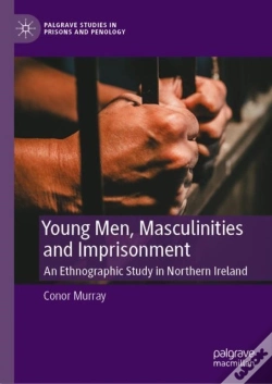 Capa do artigo Young Men, Masculinities And Imprisonment