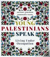 Young Palestinians Speak