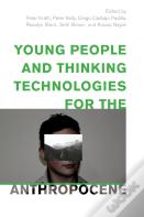 Young People And Thinking Technologies For The Anthropocene