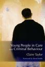 Young People In Care And Criminal Behaviour - Preview