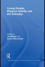 Young People, Physical Activity And The Everyday - Preview