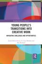 Young Peopleâ€™S Transitions Into Creative Work - Preview