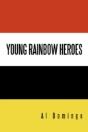 Young Rainbow Heroes - Preview