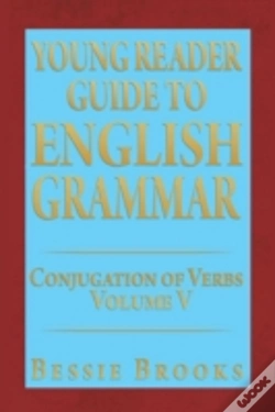 Capa do artigo Young Reader Guide To English Grammar: Conjugation Of Verbs Volume V