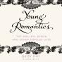 Young Romantics - Preview