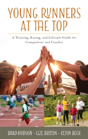Young Runners At The Top - Preview