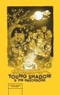 Young Shadow & The Watchdogs - Preview
