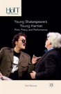 Young Shakespeareâ€™S Young Hamlet - Preview