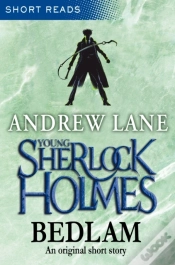 Capa do artigo Young Sherlock Holmes: Bedlam (Short Reads)