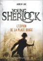 Young Sherlock Tome 3 : L'Espion De La Place Rouge - Preview