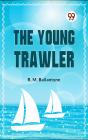Young Trawler - Preview
