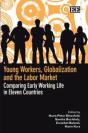 Young Workers, Globalization And The Labor Marke - Comparing Early Working Life In Eleven Countries - Preview