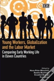 Capa do artigo Young Workers, Globalization And The Labor Marke - Comparing Early Working Life In Eleven Countries