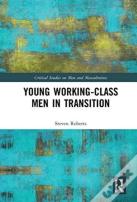 Young Working-Class Men In Transition