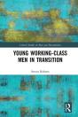 Young Working-Class Men In Transition - Preview