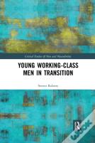 Young Working-Class Men In Transition