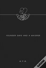 Capa do artigo Younger Days And A Whisper