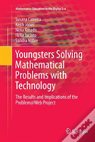 Youngsters Solving Mathematical Problems With Technology