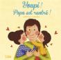 Youpi! Papa Est Rentre ! - Preview