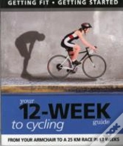 Capa do artigo Your 12 Week Guide To Cycling