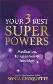 Your 3 Best Super Powers
