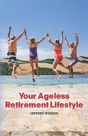 Your Ageless Retirement Lifestyle - Preview