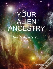 Capa do artigo Your Alien Ancestry - How It Affects Your Life!
