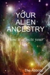 Capa do artigo Your Alien Ancestry - How It Affects Your Life!