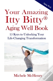 Capa do artigo Your Amazing Itty Bitty(R)  Aging Well Book