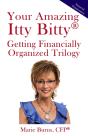 Your Amazing  Itty Bitty(R)  Getting Financially Organized Trilogy - Preview