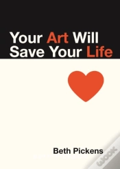 Capa do artigo Your Art Will Save Your Life