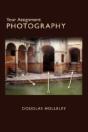 Your Assignment: Photography - Preview