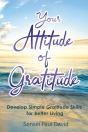 Your Attitude Of Gratitude - Preview