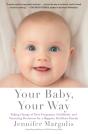Your Baby, Your Way - Preview