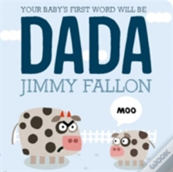 Capa do artigo Your Baby'S First Word Will Be Dada