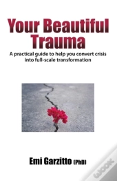 Your Beautiful Trauma